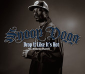 Snoop Dogg & Pharrell Williams - Drop It Like It's Hot (Explicit) artwork